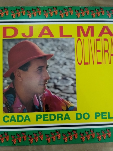 Lp Djalma Oliveira/ Cada Pedra Do Pelo