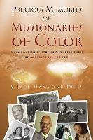 Libro Precious Memories Of Missionaries Of Color (vol 1) ...