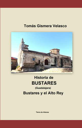 Libro: Bustares Y El Alto Rey (spanish Edition)