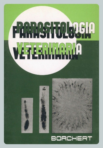 Borchert: Parasitologia Veterinaria 2ª Ed