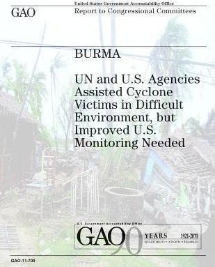 Libro Burma : Un And U.s. Agencies Assisted Cyclone Victi...