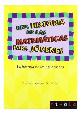 Libro Una Historia De Las Matemáticas Para Jóvenes. La Histo