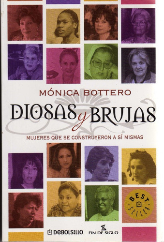 Diosas Y Brujas. Mónica Bottero