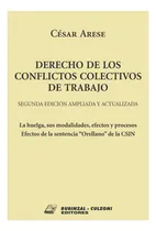 Comprar Derecho De Los Conflictos Colectivos De Trabajo - Arese Y Ot