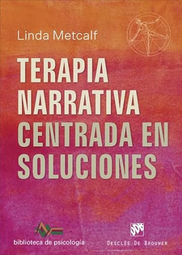 Libro Terapia Narrativa Centrada En Soluciones De Linda Metc