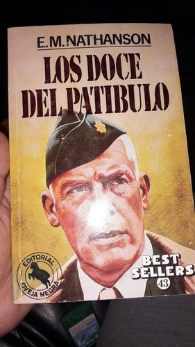 Los Doce Del Patíbulo (e. M. Nathanson)