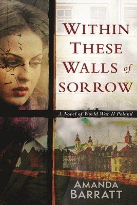 Libro Within These Walls Of Sorrow: A Novel Of World War ...