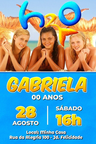 Convite Aniversário Comemoração Festa - H2o Meninas Sereias