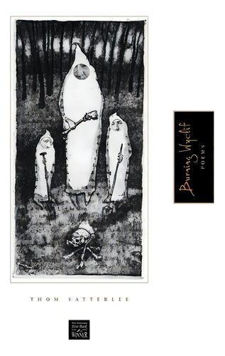 Burning Wyclif, De Satterlee, Thom. Editorial Texas Tech Univ Pr, Tapa Dura En Inglés
