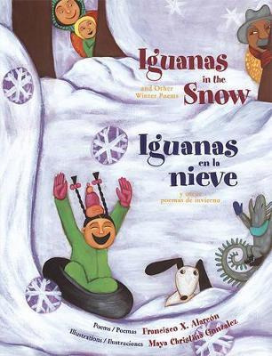 Libro Iguanas In The Snow/iguanas En La Nieve : And Other...