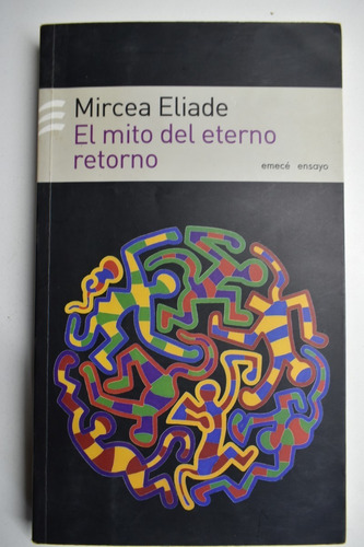El Mito Del Eterno Retorno Mircea Eliade                 C39