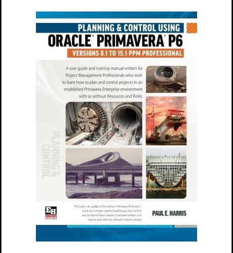 Libro: Planificación Y Control Con Oracle Primavera P6 8.1 P