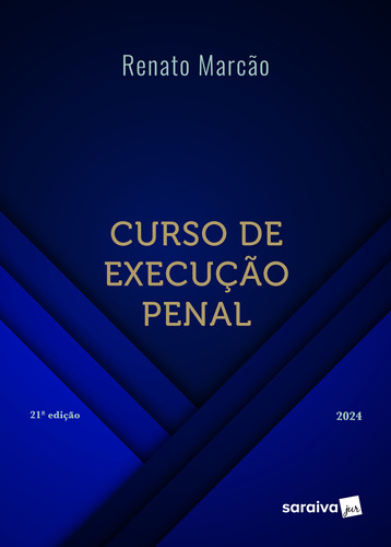 Livro Curso De Execução Penal - 21ª Edição 2024