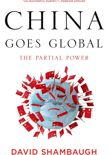 Libro:  China Goes Global: The Partial Power