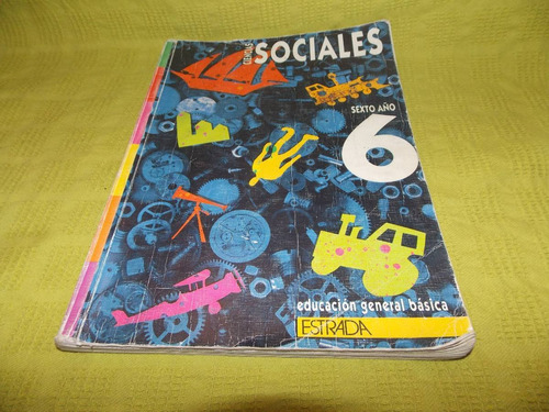 Ciencias Sociales 6 Año Egb - Estrada