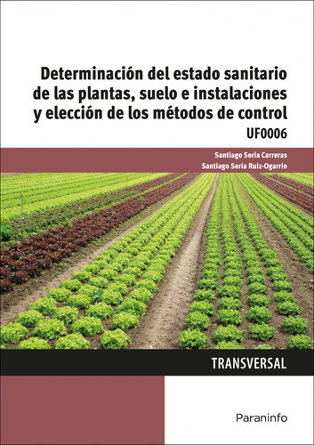 Determinacion Del Estado Sanitario De Las Plantas Suelo E In