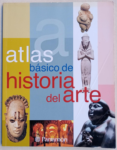 Atlas Basico De Historia Del Arte Editorial Parramon