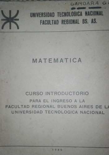 Matemática Y Física Curso Introductorio Ingreso Utn 1980