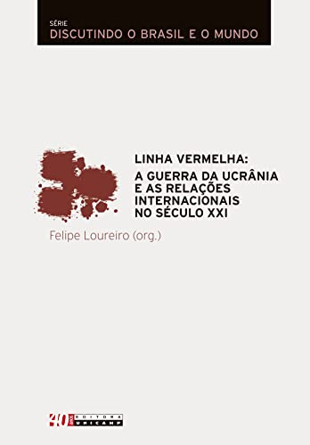 Libro Linha Vermelha A Guerra Da Ucrânia E As Relações Inter