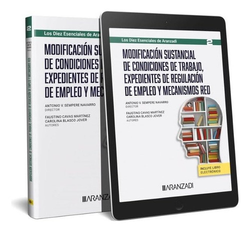 Modificacion Sustancial De Condiciones De Trabajo Expediente, De Faustino Cavas Martinez. Editorial Aranzadi En Español