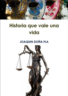 Libro Historia Que Vale Una Vida - Doã±a Pla, Joaquin