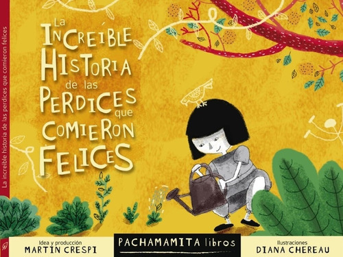 Increible Historia De Las Perdices Que Comieron Felices,la, De Crespi,martin. Editorial Libro, Tapa Blanda En Español, 2020
