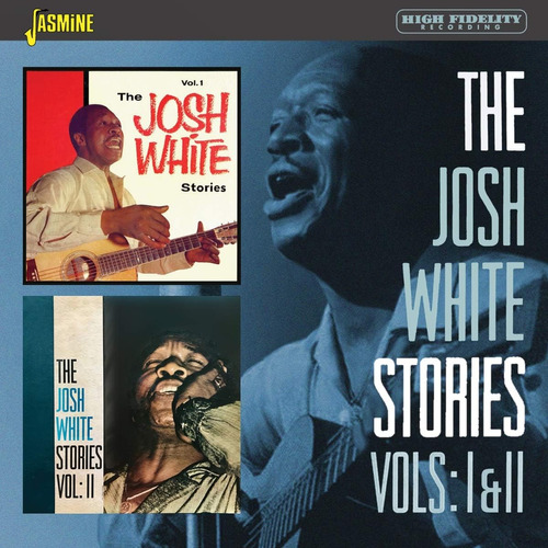 Cd: Las Historias De Josh White, Vol. 1 Y 2 [grabaciones Ori