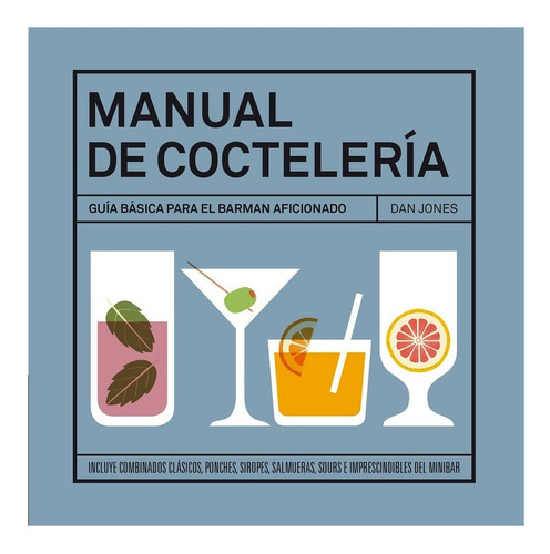 Libro Manual De Coctelería [ Pasta Dura ] Guía Para Barman