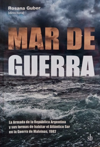 Mar De Guerra - Rosana Guber