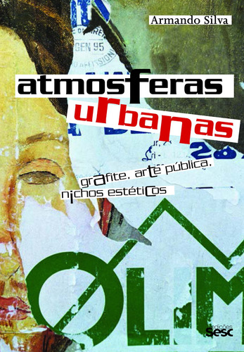 Atmosferas urbanas, de Silva, Armando. Editora Edições Sesc São Paulo, capa mole em português, 2014