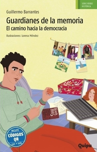 Guardianes De La Memoria - El Camino Hacia La Democracia, De Barrantes, Guillermo. Editorial Quipu, Tapa Blanda En Español