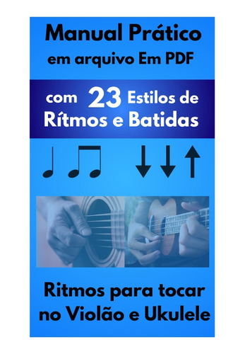 23 Ritmos E Batidas Para Violão E Ukulele Em Arquivo Pdf 