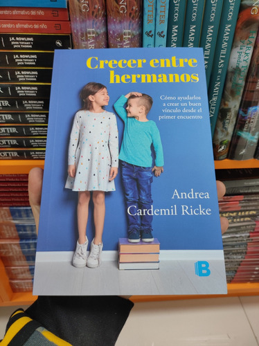 Libro Crecer Entre Hermanos - Andrea Cardemil