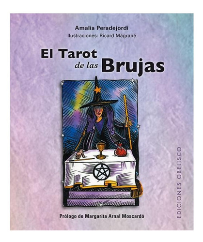 El Tarot De Las Brujas : Libro Y Cartas / Original