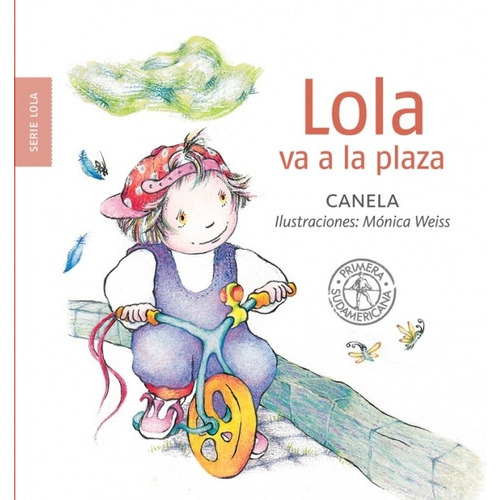 Lola Va A La Plaza - Canela