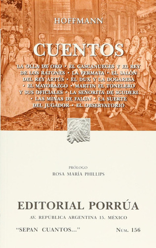 Cuentos: No, de Hoffmann, Ernest Theodor Amadeus., vol. 1. Editorial Porrua, tapa pasta blanda, edición 10° en español, 2015