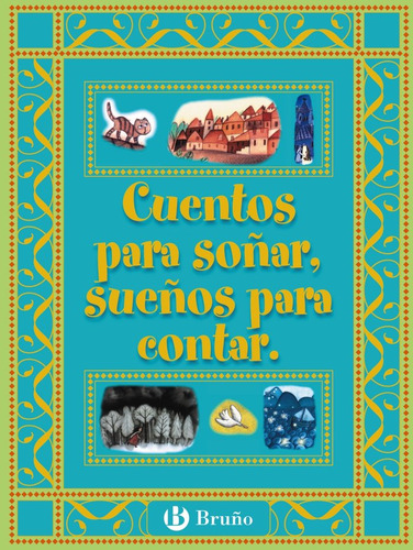 Libro Cuentos Para Soã±ar, Sueã±os Para Contar - Varios A...