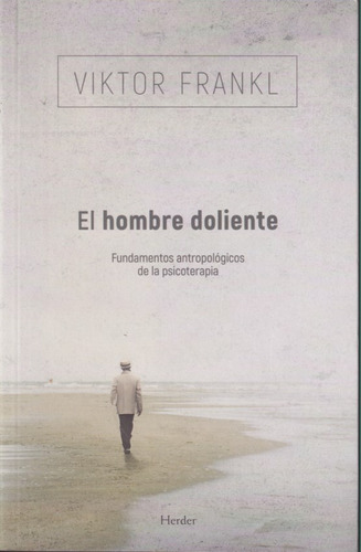 El Hombre Doliente Viktor Frankl 