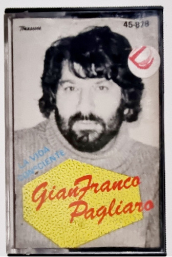 Gian Franco Pagliaro - La Vida Consciente - Casete - Mendoza
