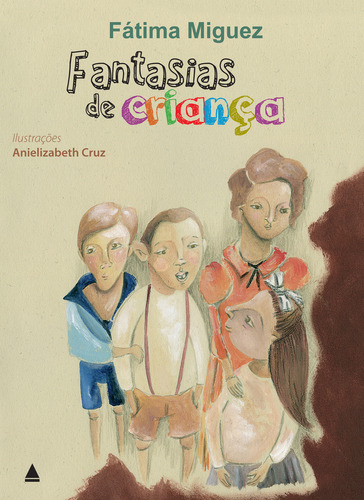 Fantasias De Criança, De Fátima Miguez. Editora Nova Fronteira Em Português
