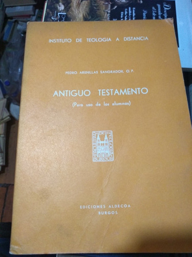 Antiguo Testamento Para Uso De Alumnos Instituto De Teología