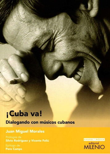 Libro Cuba Va. Dialogando Con Musicos Cubanos Nuevo