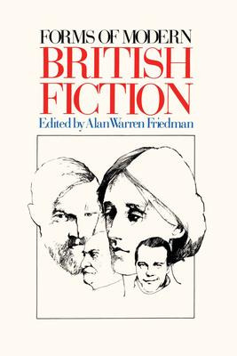 Libro Forms Of Modern British Fiction - Alan Warren Fried...