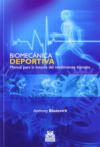 Libro Biomecánica Deportiva. Manual Para Mejorar Rendimiento