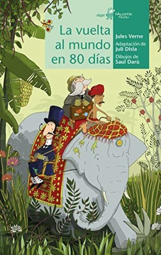 La Vuelta Al Mundo En 80 Días, De Juli Disla Sanz. Algar Editorial, Tapa Blanda En Español, 2020