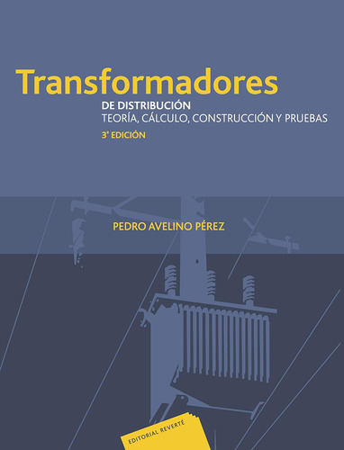 Libro: Transformadores De Distribución 3ª Edición (spanish E