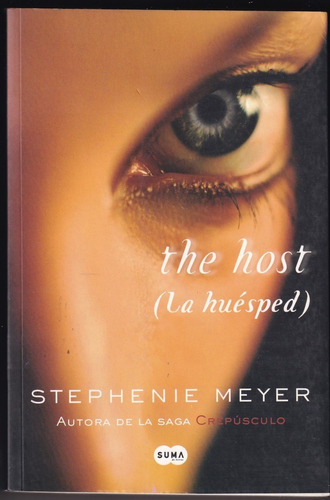 The Host (la Huesped)  Stephenie Meyer Suma De Letras Usad 