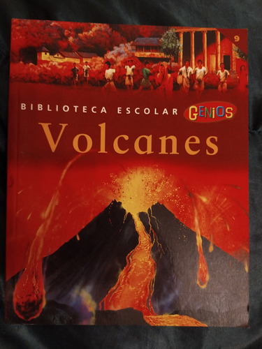 Volcanes. Biblioteca Escolar Genios