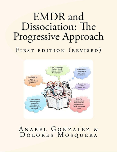 Libro: Emdr Y Disociación: El Enfoque Progresivo