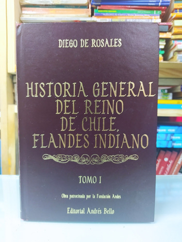 Libro Historia General Del Reino De Chile Flandes Indiano 